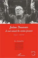 Julien Duvivier / 1940-1967, Volume 2 : 1940-1967