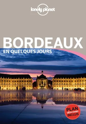 Bordeaux En quelques jours 3ed