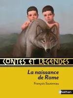 Contes et Légendes:La naissance de Rome, contes et légendes