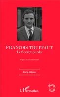 François Truffaut, Le Secret perdu
