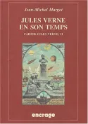 Jules Verne en son temps, Cahiers Jules Verne, II.