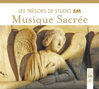 LES TRESORS DE STUDIO SM - MUSIQUE SACREE