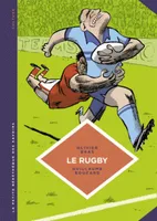 15, La petite Bédéthèque des Savoirs - Tome 15 - Le Rugby. Des origines au jeu moderne.