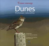 Dunes d'Armorique / de la Vendée au Cotentin, faune, flore et itinéraires