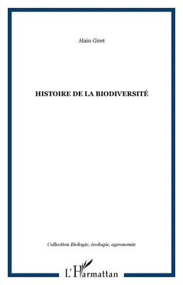 Histoire de la biodiversité, Alain Giret