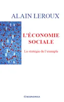 L'économie sociale - la stratégie de l'exemple, la stratégie de l'exemple