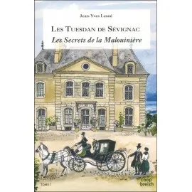 Tuesdan de Sévignac, 1, Les secrets de la Malouinière - roman