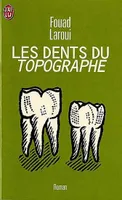 Les dents du topographe