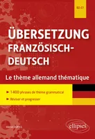 Übersetzung französisch-deutsch, Le thème allemand thématique