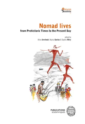 Nomad lives, From prehistoric times to the present day