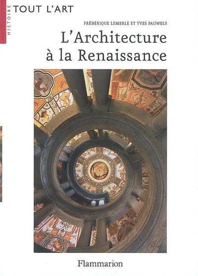 Livres Arts Beaux-Arts Histoire de l'art L'Architecture à la Renaissance Frédérique Lemerle