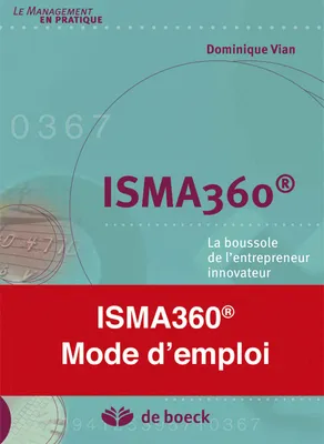 ISMA360 : La boussole de l'entrepreneur innovateur, La boussole de l'entrepreneur innovateur