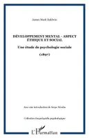 Développement mental - Aspect éthique et social, Une étude de psychologie sociale - (1897)