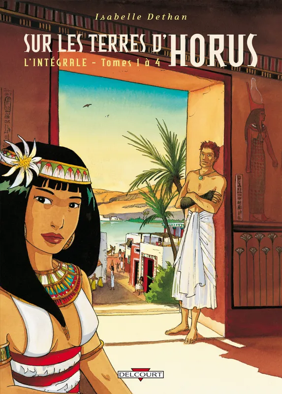 Livres BD BD adultes Tomes 1 à 4, Sur les Terres d'Horus - Intégrale T01 à T04, l'intégrale Isabelle Dethan