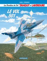 3, Les Chevaliers du ciel Tanguy et Laverdure - Tome 3 - Le Vol 501