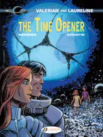 Valerian and Laureline - tome 21 The time opener