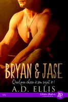 Bryan & Jase, Quelque chose à son sujet #1