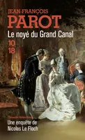 Les enquêtes de Nicolas Le Floch, commissaire au Châtelet., Le noyé du Grand Canal
