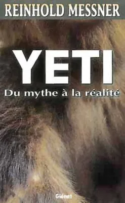 Yeti, Du mythe à la réalité