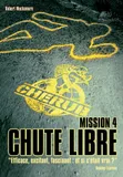 4, CHERUB Mission 4 - Chute libre, Grand format