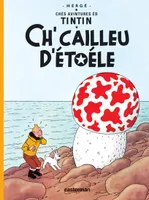 Chès avintures éd Tintin, tintin picard vimeu ponthieu L'etoile mysterieuse