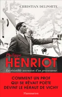 Philippe Henriot, La résistible ascension d'un provocateur