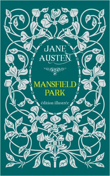 Livres Littérature et Essais littéraires Œuvres Classiques XIXe Mansfield Park Jane Austen