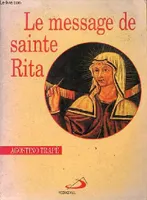 Le message de Sainte Rita - 2e édition.