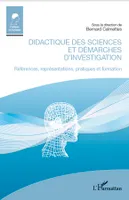Didactique des sciences et démarches d'investigation, Références, représentations, pratiques et formation