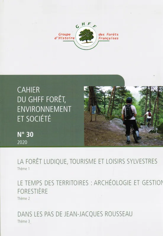 Cahier du GHFF forêt, environnement et société, [journée d'étude, Paris, 26 janvier 2013] Andrée Corvol, Institut d'histoire moderne et contemporaine