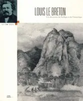 Louis Le Breton, A la découverte du Pacifique et de l'Antarctique