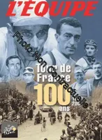 Tour de France : 100 ans 1903-2003, 1903-2003
