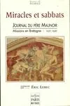 Miracles et sabbats : Journal du père Maunoir missions en Bretagne 1631, journal du père Maunoir