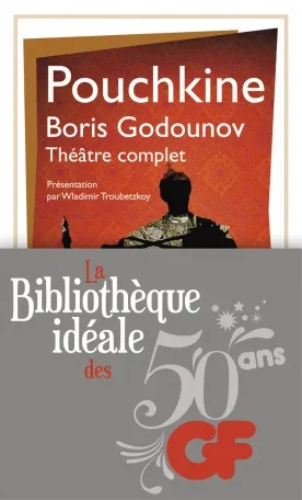 Boris Godounov - Théâtre complet Alexandre Pouchkine