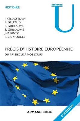 Précis d'histoire européenne - 4e éd., Du 19e siècle à nos jours