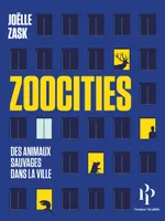 Zoocities, Des animaux sauvages dans la ville