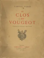 Le Clos de Vougeot (édition originale de 1931), Préface de Gaston Roupnel