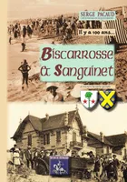 Il y a cent ans, Biscarosse et Sanguinet - à travers la carte postale