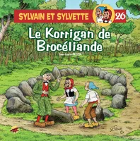 Sylvain et Sylvette, 26, Le Korrigan de Brocéliande
