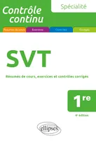 Spécialité SVT - Première, Résumés de cours, exercices et contrôles corrigés
