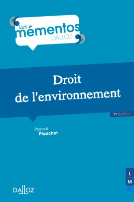 Droit de l'environnement - 1re ed.
