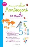 Mon grand cahier Montessori des maths