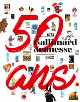 Gallimard jeunesse 50 ans
