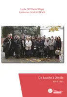 De Bouche à Oreille, 2014-2015