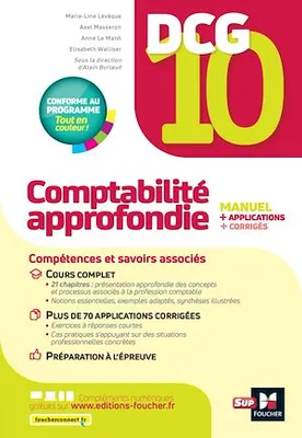 DCG 10 - Comptabilité approfondie - 13e édition - Manuel et applications