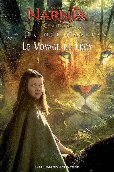 Le monde de Narnia, Le prince Caspian le voyage de Lucy, LE PRINCE CASPIAN C-S Lewis, Jennifer Frantz