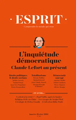 Esprit janvier-février 2019 Inquiétudes démocratiques. Claude Lefort