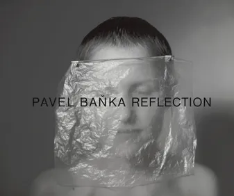Pavel Banka Reflection /anglais