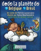 Dodo la planète do: Belgique-Brésil (Contenu enrichi), Berceuses du monde