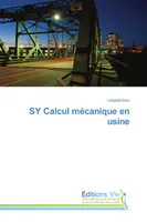 SY Calcul mécanique en usine